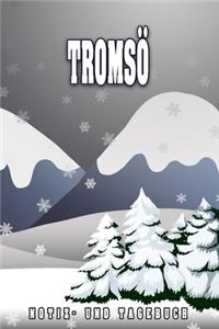 Tromsö Notiz- und Tagebuch