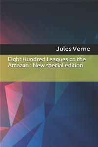 Eight Hundred Leagues on the Amazon