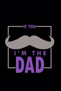 If you I'm the dad