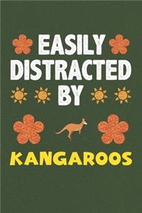 Easily Distracted By Kangaroos