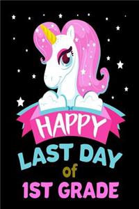 Happy Last Day Of 1st Grade