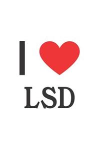 I Love LSD: LSD Designer Notebook