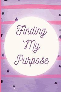 Finding My Purpose