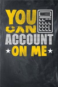 You Can Account on Me