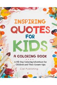 Inspiring Quotes for Kids