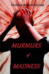 Murmurs of Madness