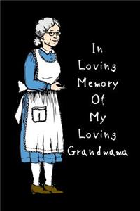 In Loving Memory of my loving Grand mama
