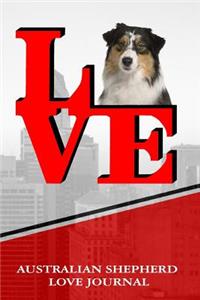 Australian Shepherd Love Journal