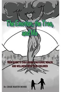 The Emotion, the Tree and Me
