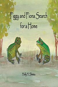 Figgy and Fiona Search for a Home