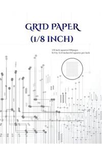 Grid Paper (1/8th inch)