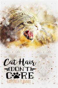 Cat Hair Don't Care