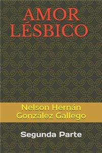 Amor Lésbico Parte II
