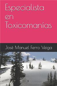 Especialista En Toxicomanías