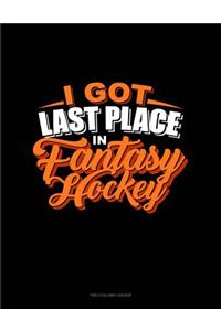 I Got Last Place in Fantasy Hockey: Two Column Ledger
