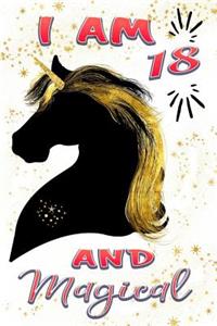 I Am 18 and Magical