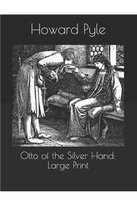 Otto of the Silver Hand