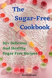 The Sugar-Free Cookbook