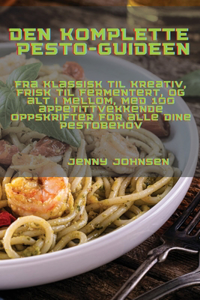 Den Komplette Pesto-Guideen