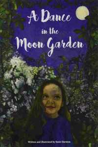 A Dance in the Moon Garden