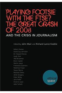 Playing Footsie with the Ftse? the Great Crash of 2008