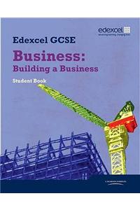 Edexcel GCSE Business: Building a Business