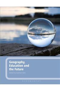 Geography, Education and the Future