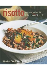 Risotto: Delicious Recipes for Italy's Classic Rice Dish