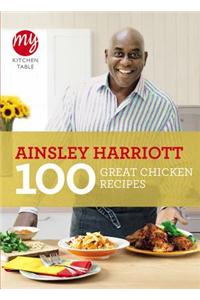 My Kitchen Table: 100 Great Chicken Recipes