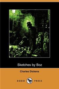 Sketches by Boz (Dodo Press)