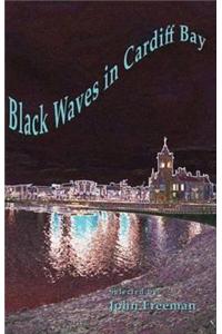 Black Waves in Cardiff Bay