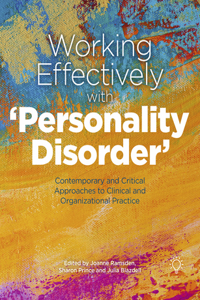 Working Effectively with 'Personality Disorder'