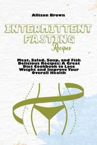 Intermittent Fasting Recipes