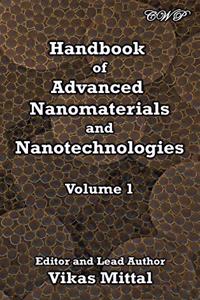 Handbook of Advanced Nanomaterials and Nanotechnologies, Volume 1