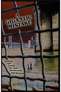 A Gigantic Mistake