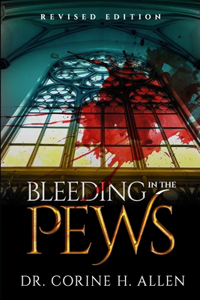 Bleeding in the Pews