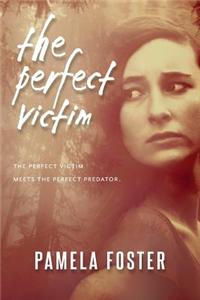 The Perfect Victim