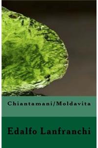 Chiantamani O Moldavita