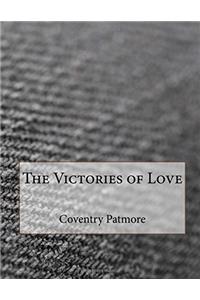 The Victories of Love