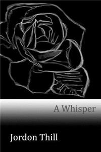 A Whisper