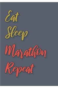 Eat Sleep Marathon Repeat