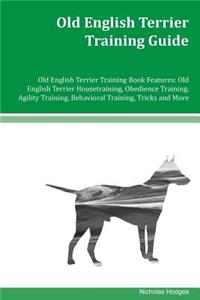 Old English Terrier Training Guide Old English Terrier Training Book Features
