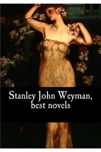 Stanley John Weyman, best novels