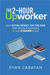 Two-Hour Upworker