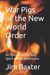 War Pigs of the New World Order