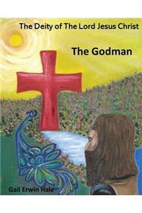 Deity of The Lord Jesus Christ