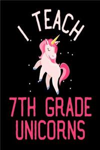 I Teach 7th Grade Unicorns