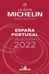 Espagne Portugal - The MICHELIN Guide 2022: Restaurants (Michelin Red Guide)