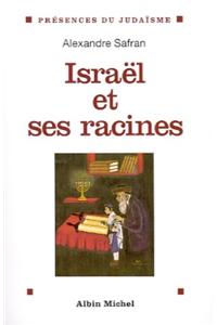 Israel Et Ses Racines