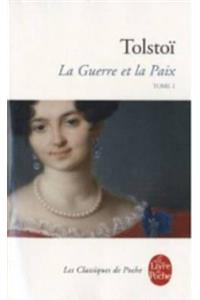 Guerre Et La Paix (La Guerre Et La Paix, Tome 1)